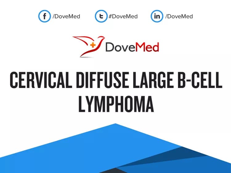Cervical Diffuse Large B-Cell Lymphoma