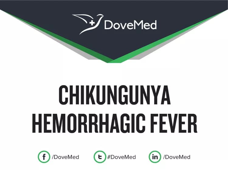 Chikungunya Hemorrhagic Fever
