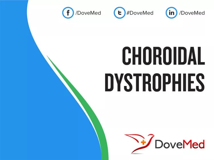 Choroidal Dystrophies