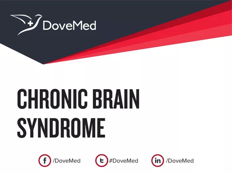 Chronic Brain Syndrome (Dementia NOS)