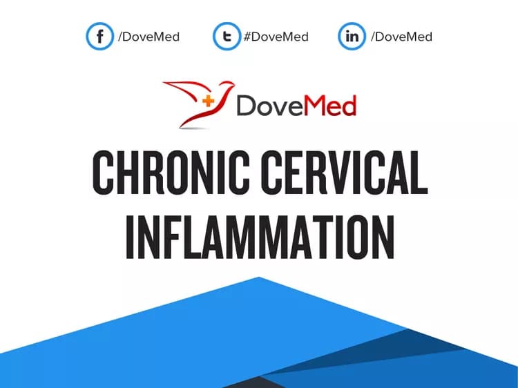 Chronic Cervical Inflammation