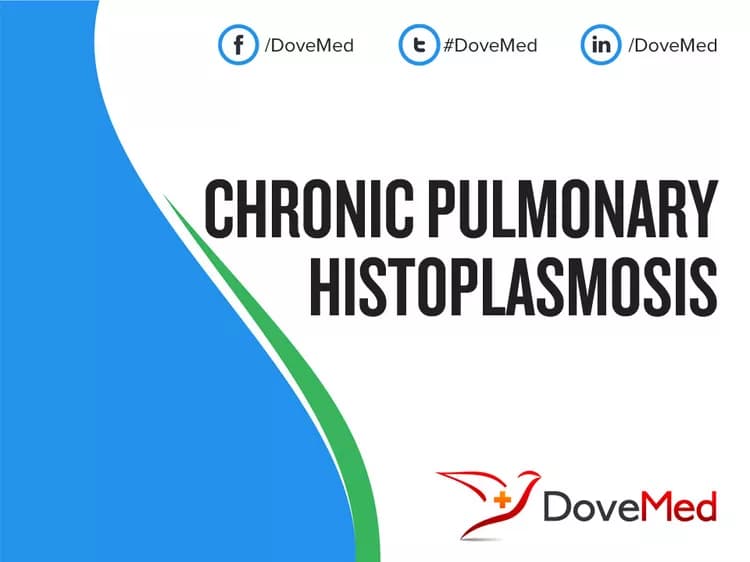 Chronic Pulmonary Histoplasmosis