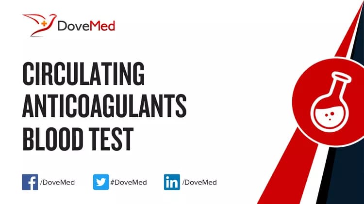 Circulating Anticoagulants Blood Test