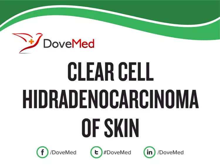 Clear Cell Hidradenocarcinoma of Skin