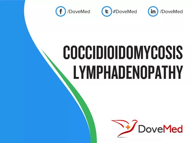 Coccidioidomycosis Lymphadenopathy
