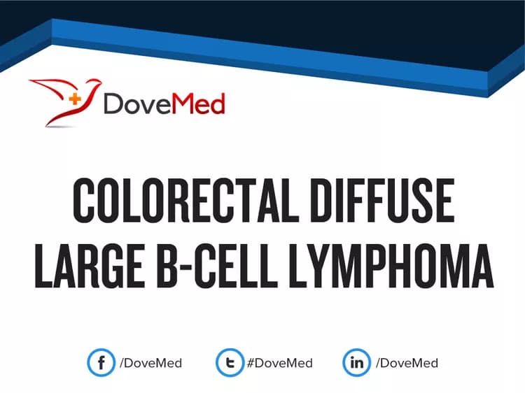 Colorectal Diffuse Large B-Cell Lymphoma