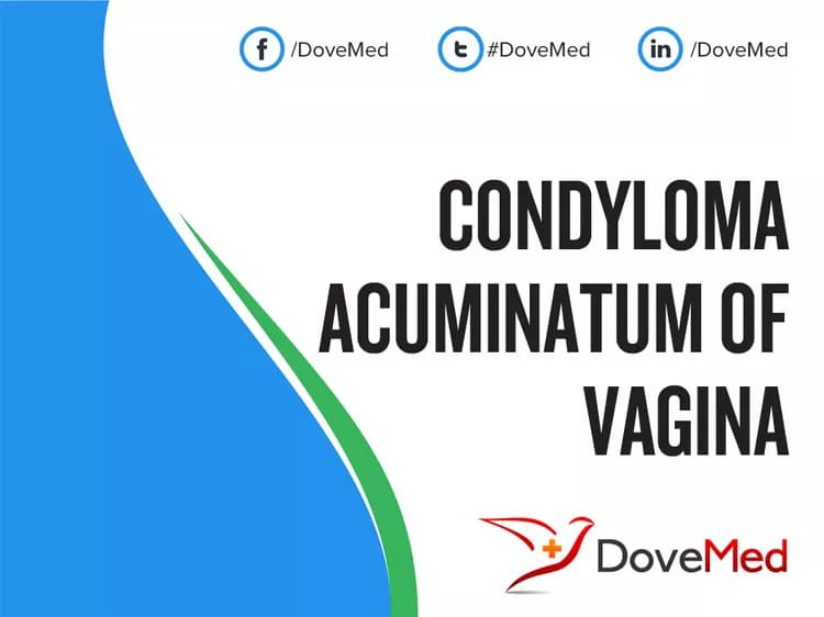 Condyloma Acuminatum of Vagina