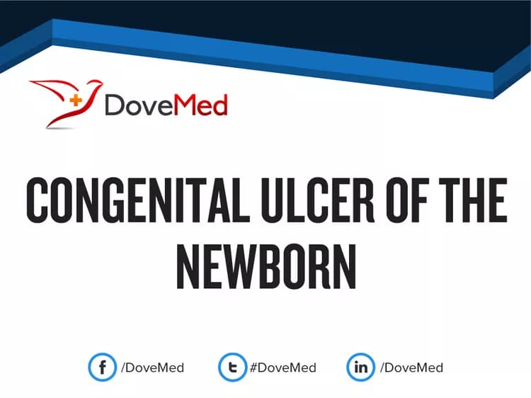 Congenital Ulcer of Newborn