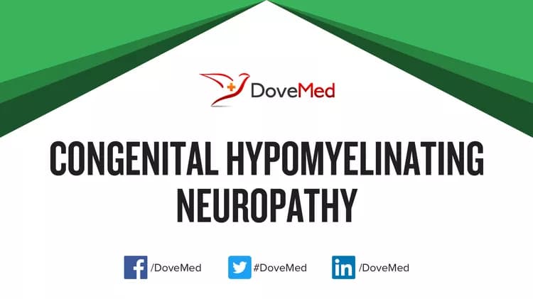 How well do you know Congenital Hypomyelinating Neuropathy (CHN)
