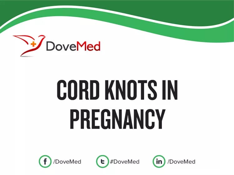 Cord Knots in Pregnancy