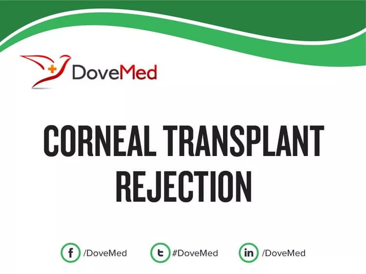 Corneal Transplant Rejection