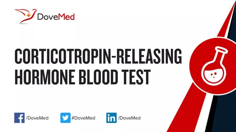 Corticotropin-Releasing Hormone Blood Test