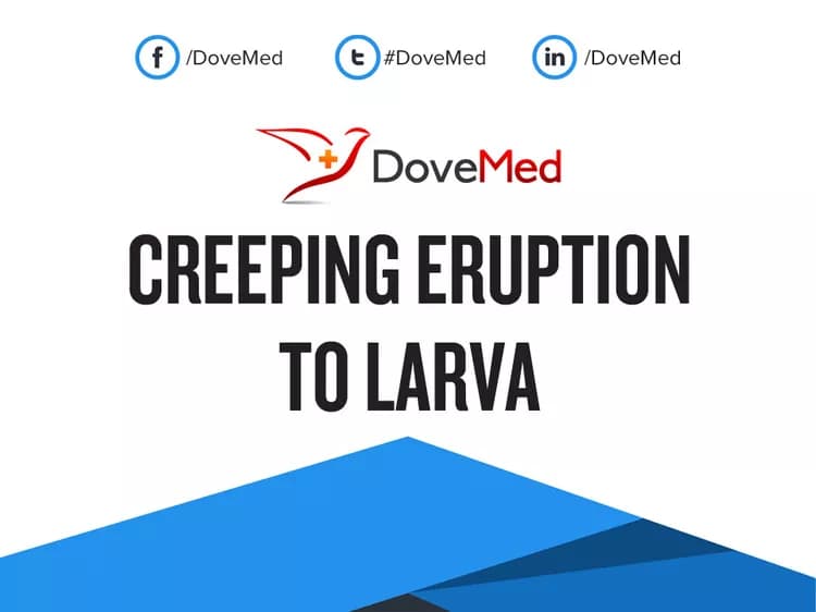 Creeping Eruption to Larva