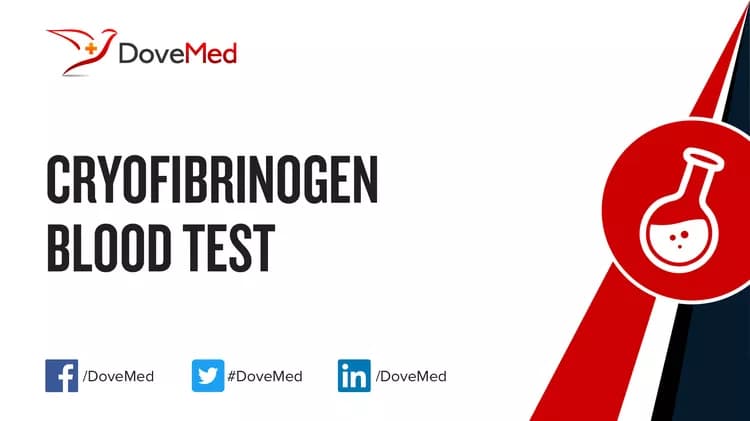 Cryofibrinogen Blood Test
