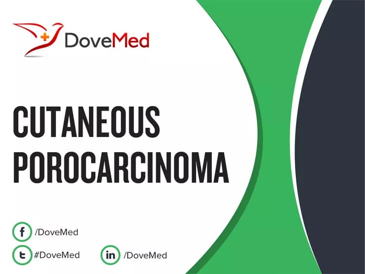 Cutaneous Porocarcinoma
