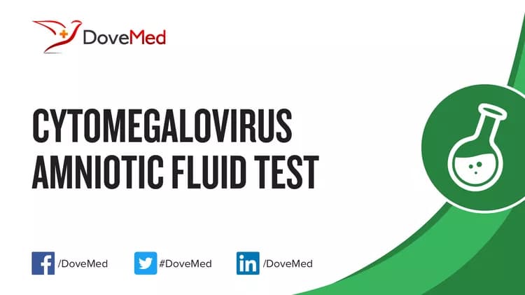 Cytomegalovirus (CMV) Amniotic Fluid Test