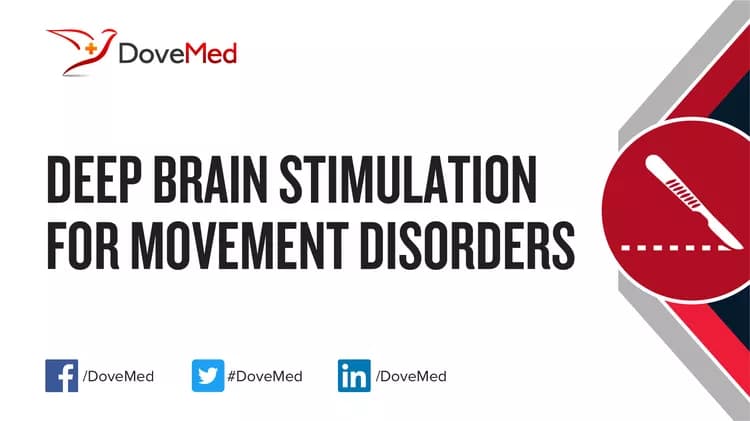 Deep Brain Stimulation (DBS) for Movement Disorders