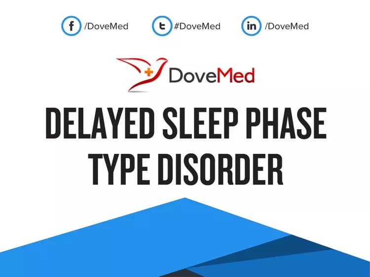 Delayed Sleep Phase Type Disorder