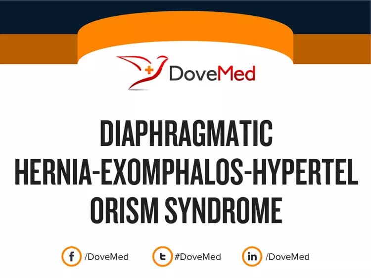 Diaphragmatic Hernia-Exomphalos-Hypertelorism Syndrome