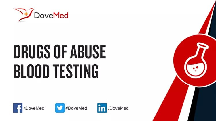 Drugs of Abuse Blood Testing