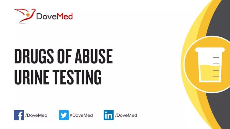 How well do you know Drugs of Abuse Urine Testing