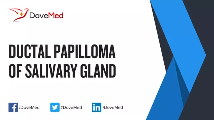 Ductal Papilloma of Salivary Gland