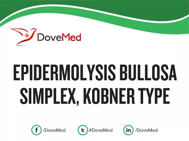 Epidermolysis Bullosa Simplex, Kobner Type