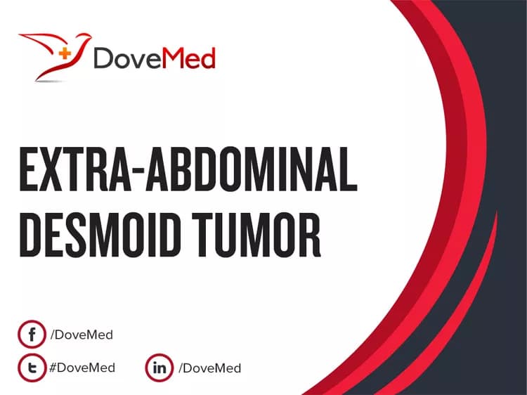 Extra-Abdominal Desmoid Tumor