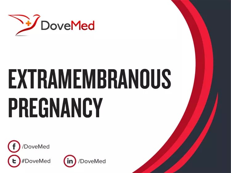 Extramembranous Pregnancy