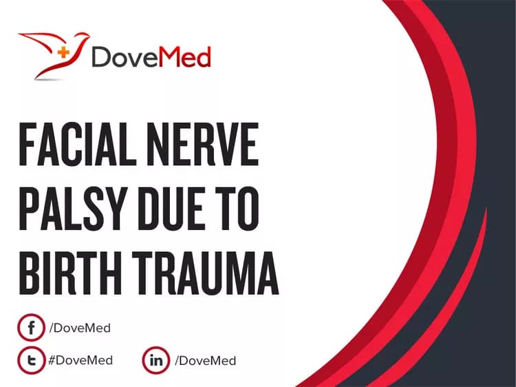 Facial Nerve Palsy due to Birth Trauma