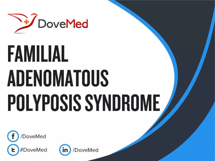 Familial Adenomatous Polyposis Syndrome