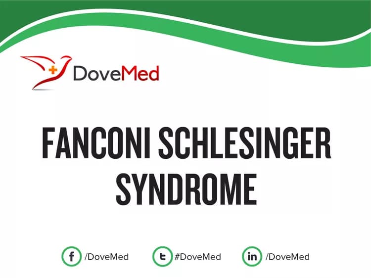 Fanconi Schlesinger Syndrome