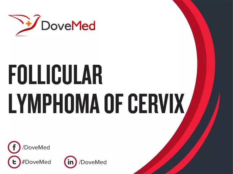 Follicular Lymphoma of Cervix