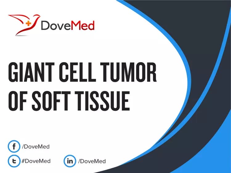 Giant Cell Tumor of Soft Tissue (GCT-ST)