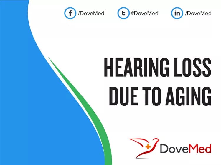 Hearing Loss due to Aging