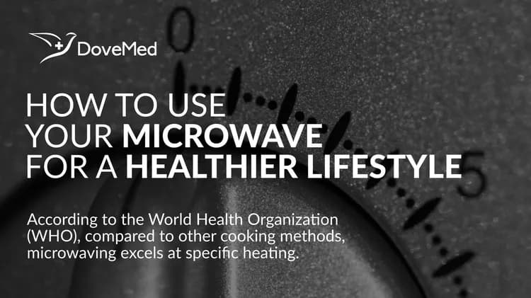 How To Use Your Microwave For A Healthier Lifestyle
