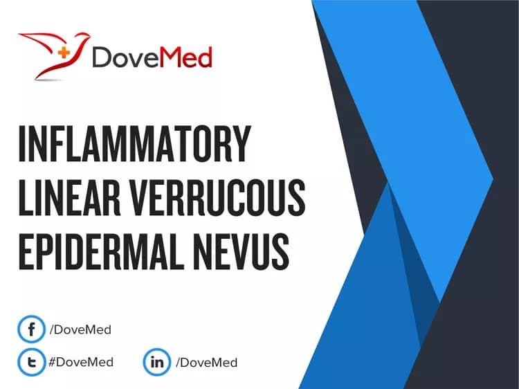 Inflammatory Linear Verrucous Epidermal Nevus