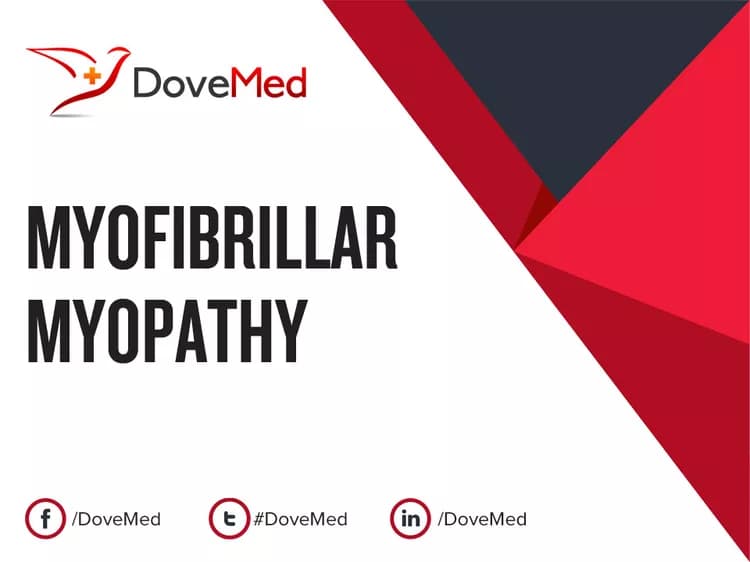 Myofibrillar Myopathy