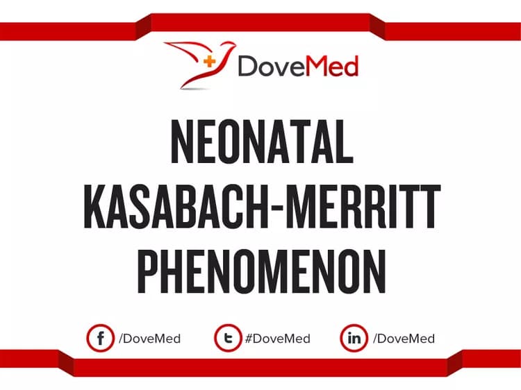 Neonatal Kasabach-Merritt Phenomenon