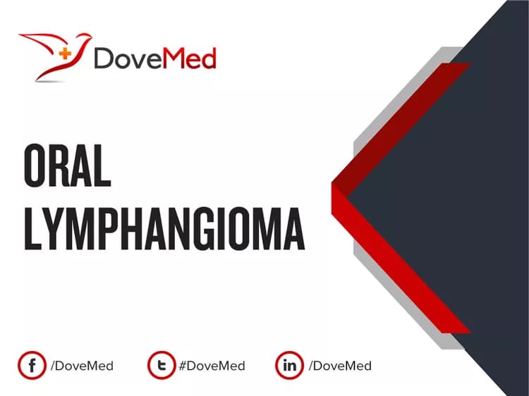 How well do you know Oral Lymphangioma?