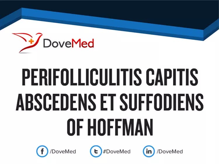 Perifolliculitis Capitis Abscedens Et Suffodiens of Hoffman
