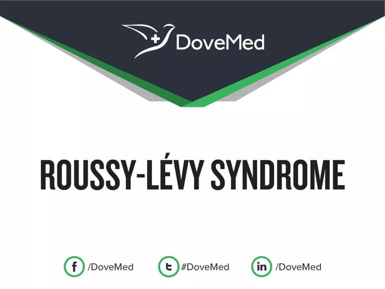 Roussy-Lévy Syndrome