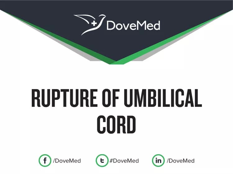 Rupture of Umbilical Cord