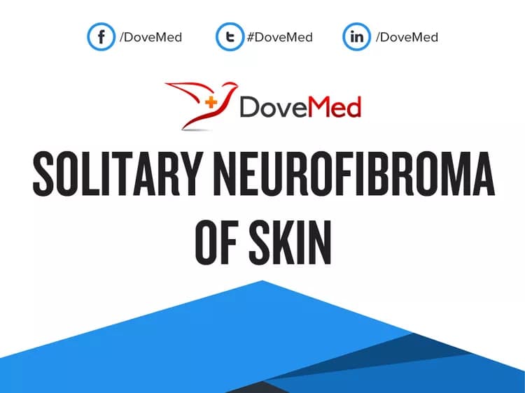 Solitary Neurofibroma of Skin