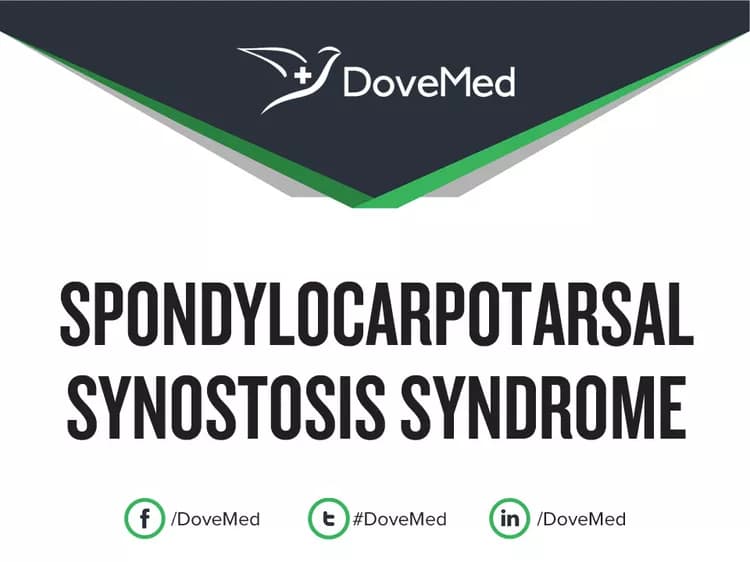Spondylocarpotarsal Synostosis Syndrome (causing Congenital Scoliosis)