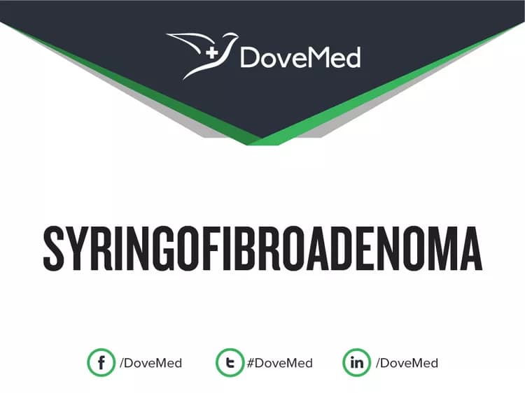 How well do you know Syringofibroadenoma?