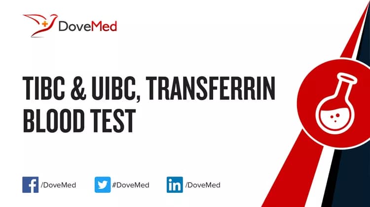 TIBC & UIBC, Transferrin Blood Test