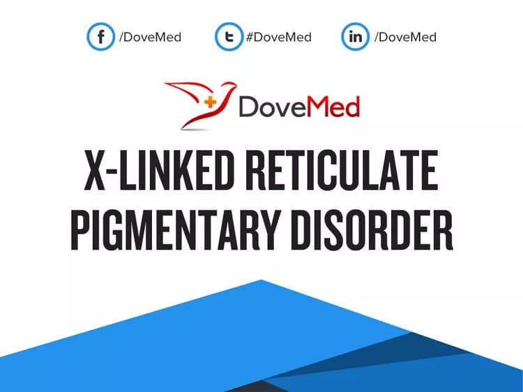 X-Linked Reticulate Pigmentary Disorder