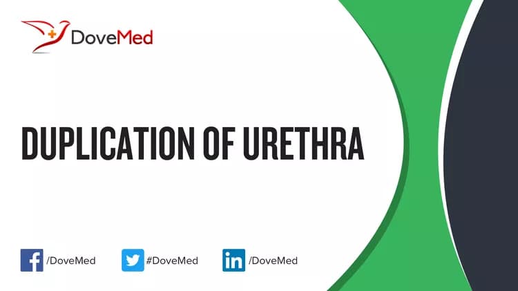 Can you access healthcare professionals in your community to manage Duplication of Urethra?