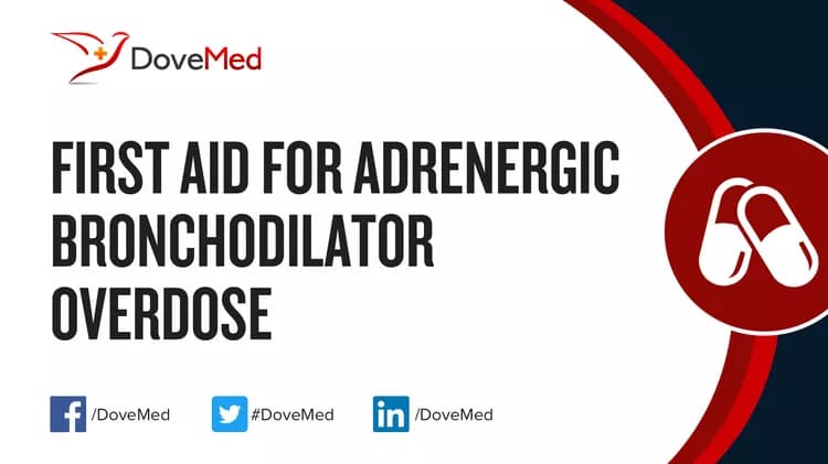 First Aid for Adrenergic Bronchodilator Overdose